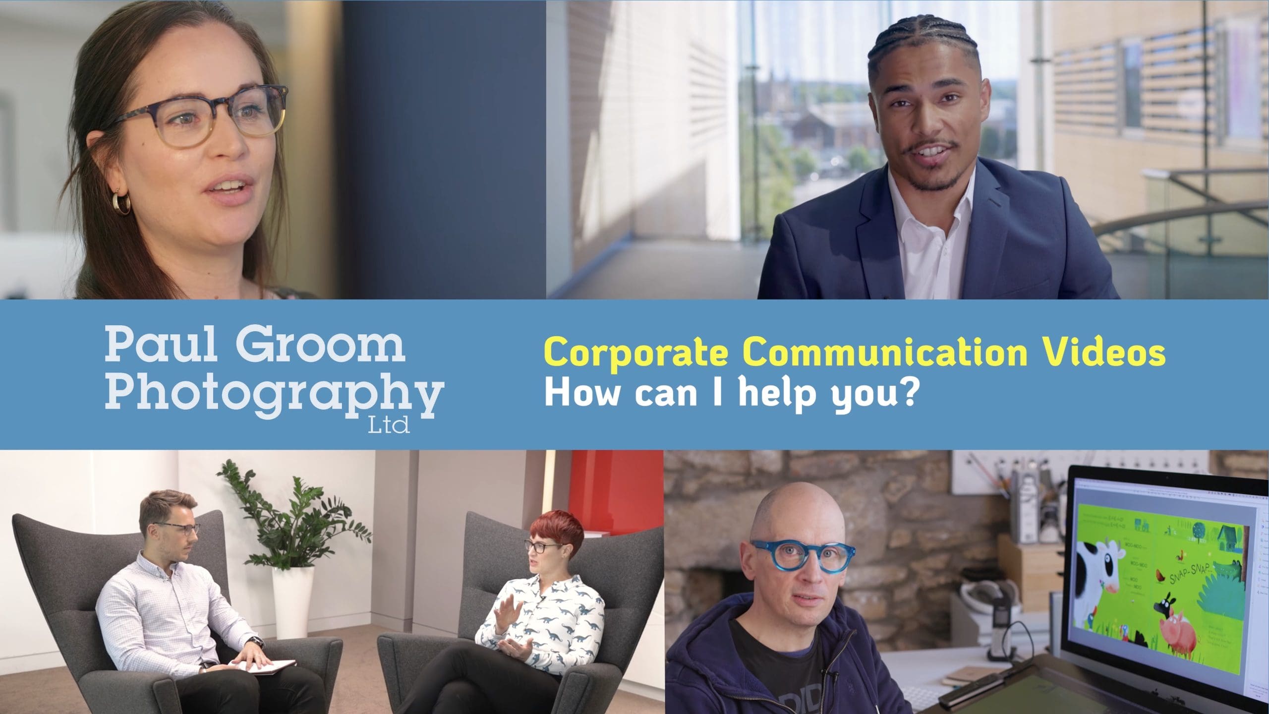 Corporate Communication Video Services – Paul Groom Photography Ltd